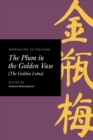 Approaches to Teaching The Plum in the Golden Vase (The Golden Lotus) - eBook