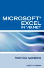 Excel in VB.NET Programming Interview Questions : Advanced Excel Programming Interview Questions, Answers, and Explanations in VB.NET - Book