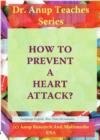How to Prevent a Heart Attack? DVD : Also Discussion on Risk Factors for a Heart Attack - Book