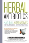 Herbal Antibiotics, 2nd Edition : Natural Alternatives for Treating Drug-resistant Bacteria - Book