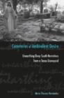 Cemeteries of Ambivalent Desire : Unearthing Deep South Narratives from a Texas Graveyard - Book