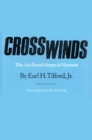 CROSSWINDS : The Air Force's Setup in Vietnam - Book