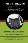 Drumbeats from Mescalero : Conversations with Apache Elders, Warriors, and Horseholders - Book