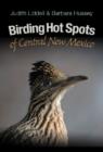 Birding Hot Spots of Central New Mexico - Book
