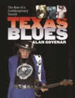 Texas Blues : The Rise of a Contemporary Sound - eBook