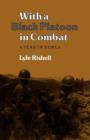 With a Black Platoon in Combat : A Year in Korea - Book