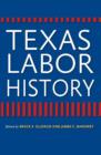 Texas Labor History - Book