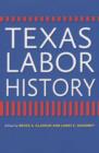 Texas Labor History - Book