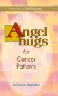 Angel Hugs for Cancer Patients - Book