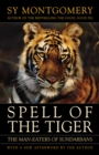 Spell of the Tiger : The Man-Eaters of Sundarbans - eBook