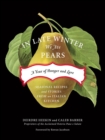 In Late Winter We Ate Pears : A Year of Hunger and Love - eBook