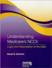 Understanding Medicare's NCCI : Logic and Interpretation of the Edits - Book