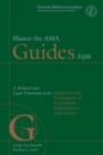 Master the AMA Guides 5th: A Medical and Legal Transition to Guides to the Evaluation of Permanent Impairment - eBook
