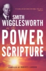 Smith Wigglesworth on the Power of Scripture - Book