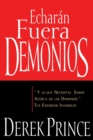 Echaran Fuera Demonios : Y Lo Que Necesitas Saber Acerca de Los Demonios, Tus Enemigos Invisibles (Spanish Language Edition, They) - Book