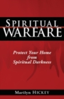 Spiritual Warfare : Protect Your Home from Spiritual Darkness - Book