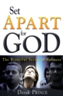 Set Apart for God : The Beautiful Secret of Holiness - Book