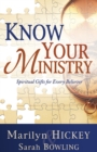 Know Your Ministry : Spiritual Gifts for Every Believer - Book
