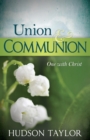 Union & Communion : One with Christ - Book