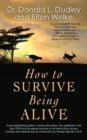 How to Survive Being Alive - Book