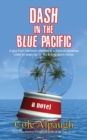 Dash in the Blue Pacific - Book