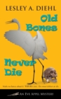 Old Bones Never Die - Book