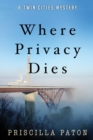 Where Privacy Dies - Book