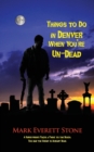 Things to Do in Denver When You're Un-Dead - Book