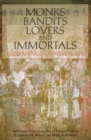 Monks, Bandits, Lovers, and Immortals : Eleven Early Chinese Plays - Book