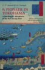 A Pioneer in Yokohama : A Dutchman's Adventures in the New Treaty Port - Book