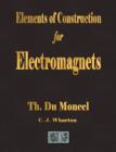 Elements of Construction for Electromagnets - Book