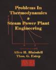 Problems in Thermodynamics and Steam Power Plant Engineering - Book