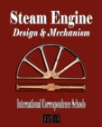 Steam Engine Design and Mechanism - Book
