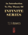 An Introduction To The Theory Of Infinite Series - Book