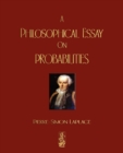 A Philosophical Essay On Probabilities - Book