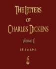 The Letters of Charles Dickens - Volume I - 1833 to 1856 - Book