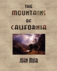 The Mountains of California - Illustrated - Book