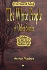 The White People and Other Stories - Book