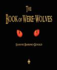 The Book of Were-Wolves - Book