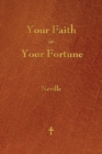 Your Faith Is Your Fortune - Book