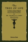 The Tree of Life : An Expose of Physical Regenesis - Book