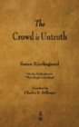 The Crowd Is Untruth - Book