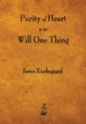 Purity of Heart Is to Will One Thing - Book