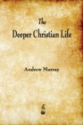 The Deeper Christian Life - Book