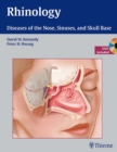Rhinology : Diseases of the Nose, Sinuses, and Skull Base - Book