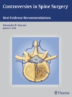 Controversies in Spine Surgery : Best Evidence Recommendations - Book