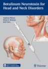 Botulinum Neurotoxin for Head and Neck Disorders - Book