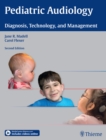 Pediatric Audiology : Diagnosis, Technology, and Management - Book