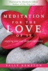 Meditation for the Love of it : Enjoying Your Own Deepest Experience - Book