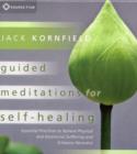 Guided Meditations for Self-Healing : Essential Practices to Relieve Physical and Emotional Suffering and Enhance Recovery - Book